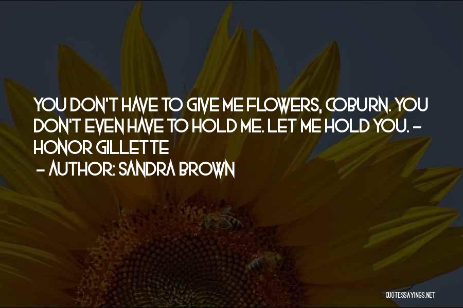 Gillette Quotes By Sandra Brown