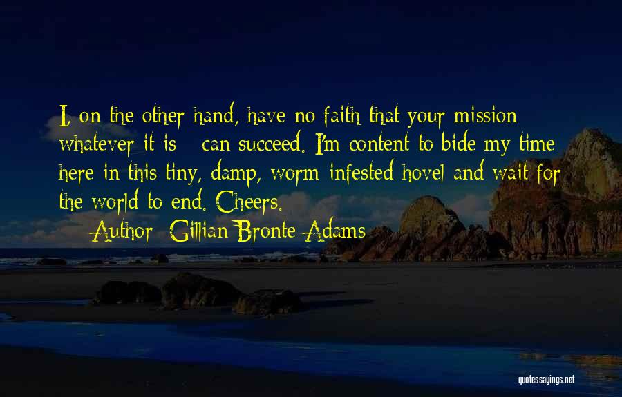 Gillian Bronte Adams Quotes 2029234