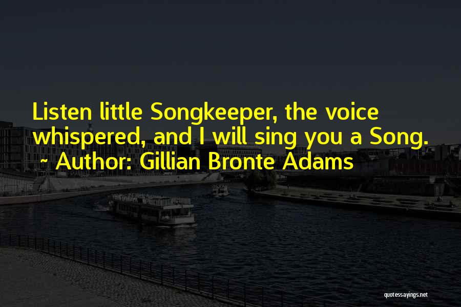 Gillian Bronte Adams Quotes 74896