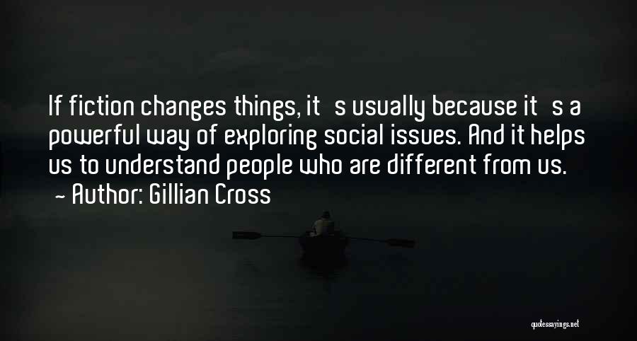 Gillian Cross Quotes 1577282
