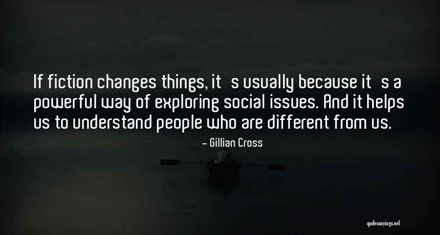 Gillian Cross Quotes 1577282