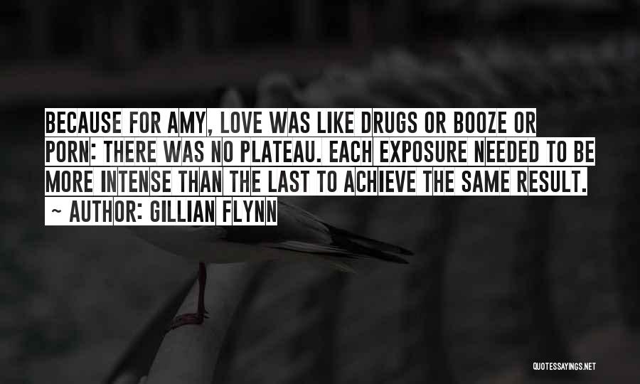 Gillian Flynn Love Quotes By Gillian Flynn