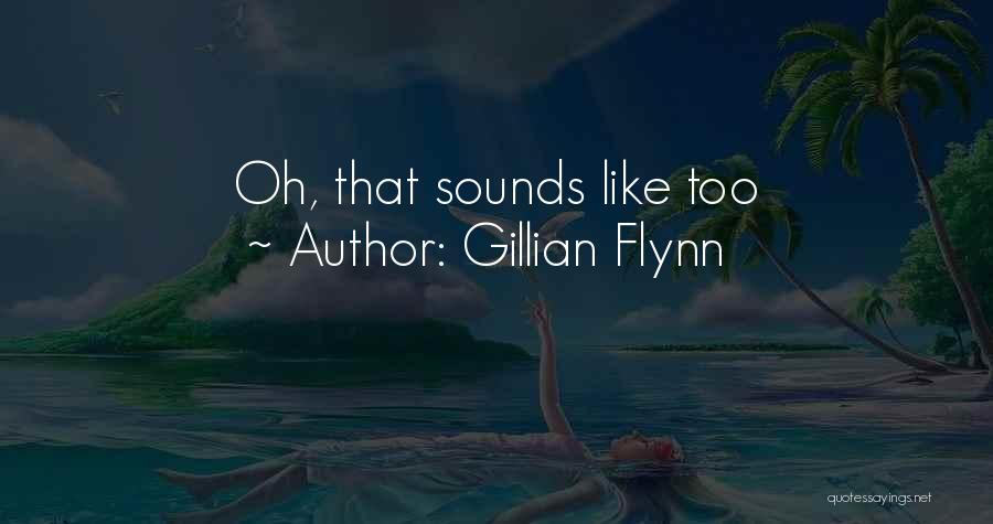 Gillian Flynn Quotes 571970