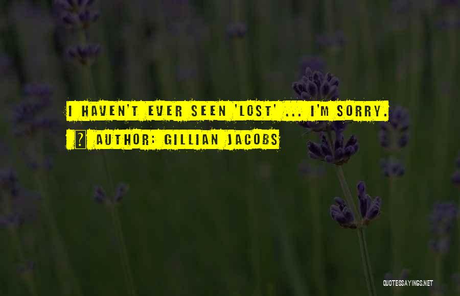 Gillian Jacobs Quotes 1118567