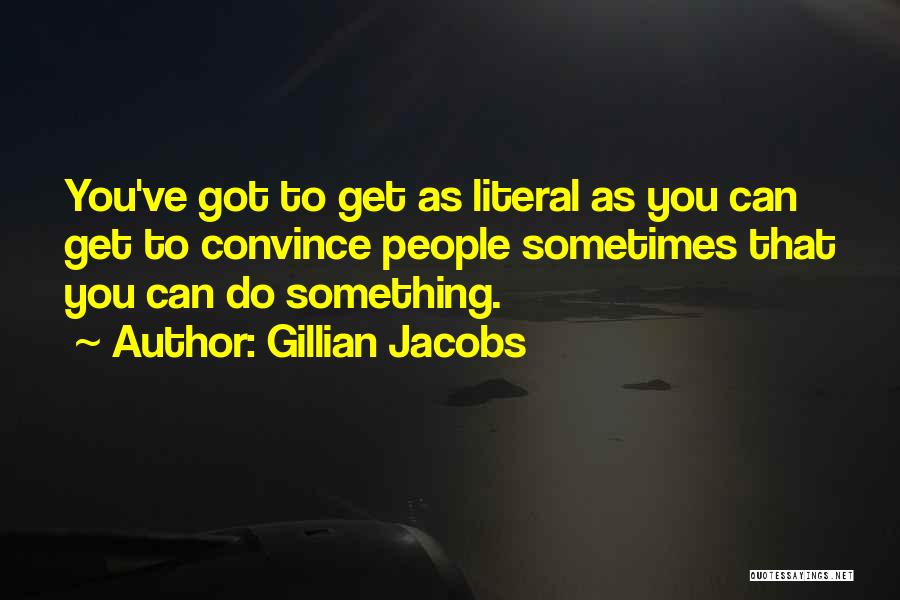 Gillian Jacobs Quotes 513391