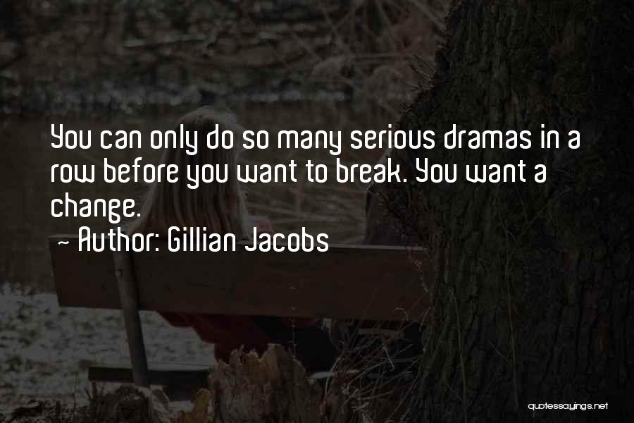 Gillian Jacobs Quotes 641952