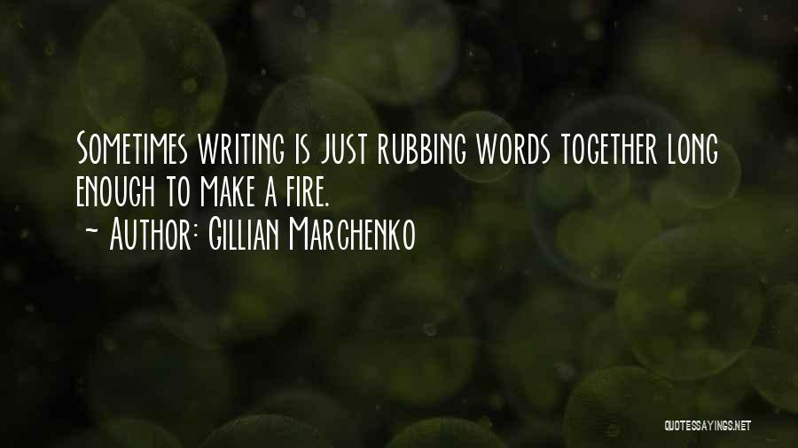 Gillian Marchenko Quotes 331182