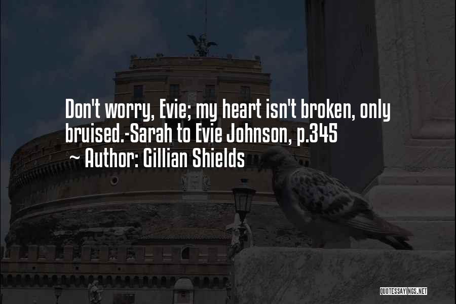 Gillian Shields Quotes 1639939