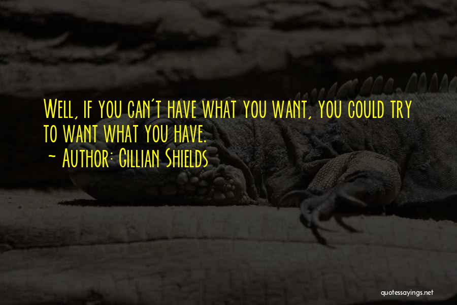 Gillian Shields Quotes 2069624