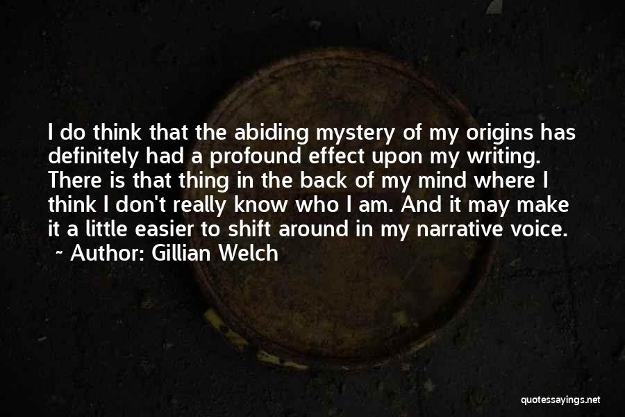 Gillian Welch Quotes 341754