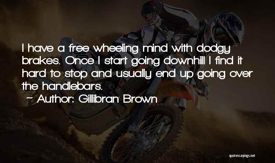 Gillibran Brown Quotes 1085771