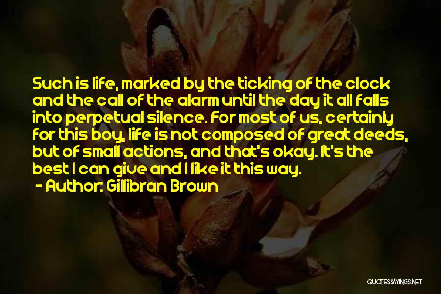 Gillibran Brown Quotes 1118860