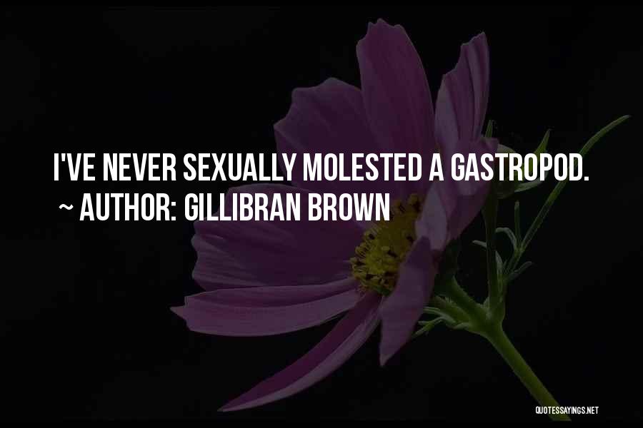 Gillibran Brown Quotes 1240695