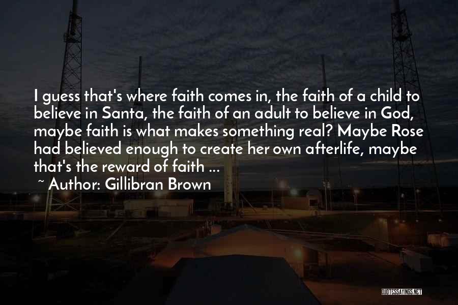 Gillibran Brown Quotes 1463631