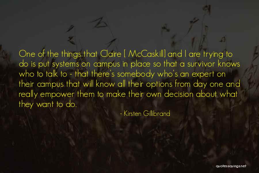 Gillibrand Kirsten Quotes By Kirsten Gillibrand Gillibrand Kirsten Quotes By Kirsten Gillibrand