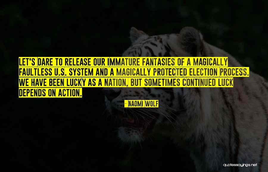 Gillie Da Quotes By Naomi Wolf Gillie Da Quotes By Naomi Wolf