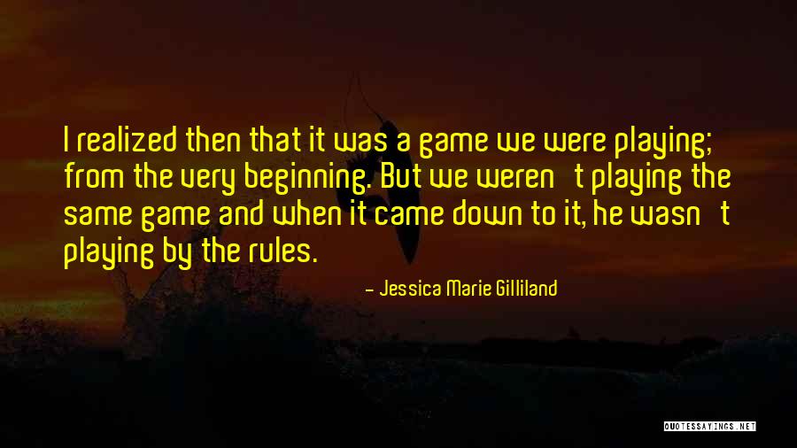 Gilliland Quotes By Jessica Marie Gilliland Gilliland Quotes By Jessica Marie Gilliland