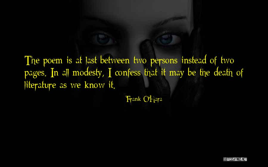 Gillmans Batesville Quotes By Frank O'Hara Gillmans Batesville Quotes By Frank O'Hara