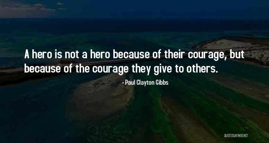 Gillmeria Quotes By Paul Clayton Gibbs Gillmeria Quotes By Paul Clayton Gibbs