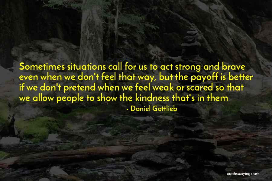 Gillogly String Quotes By Daniel Gottlieb