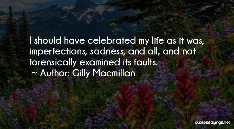 Gilly Macmillan Quotes 1739429