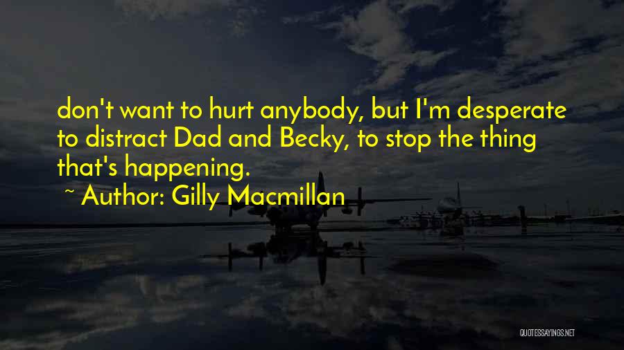 Gilly Macmillan Quotes 2126364