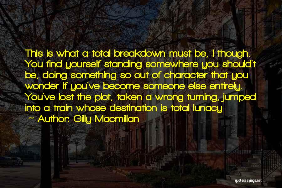 Gilly Macmillan Quotes 856904