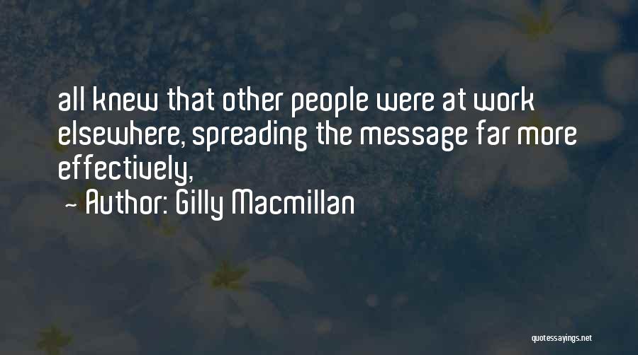 Gilly Quotes By Gilly Macmillan