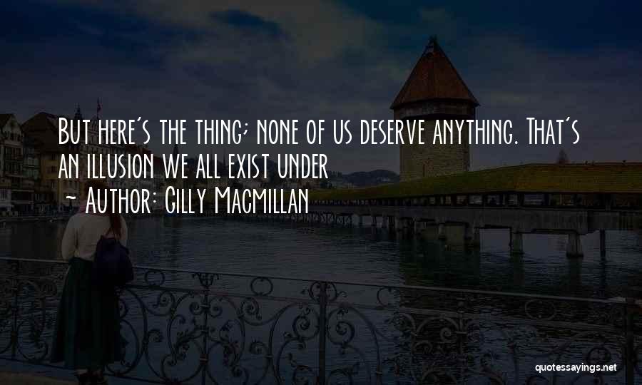 Gilly Quotes By Gilly Macmillan