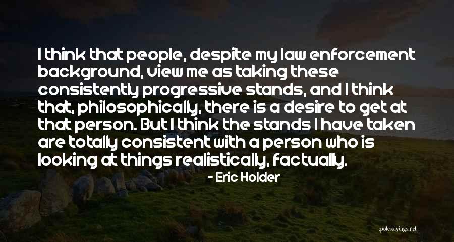 Gillysweetfeet Quotes By Eric Holder Gillysweetfeet Quotes By Eric Holder