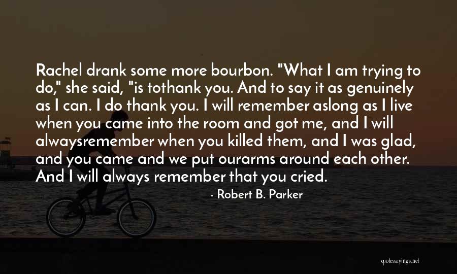 Gillysweetfeet Quotes By Robert B. Parker Gillysweetfeet Quotes By Robert B. Parker