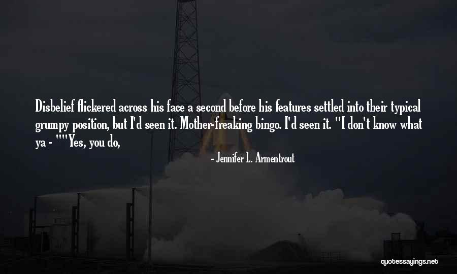 Gilmartin Quotes By Jennifer L. Armentrout Gilmartin Quotes By Jennifer L. Armentrout