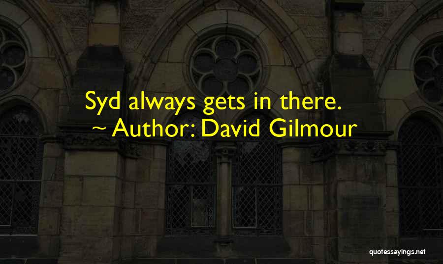 Gilmour Quotes By David Gilmour