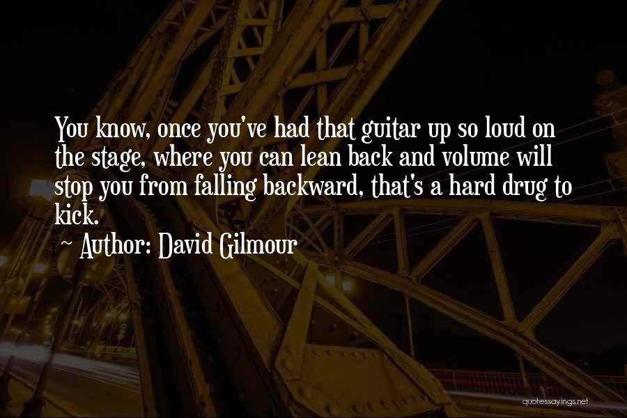 Gilmour Quotes By David Gilmour