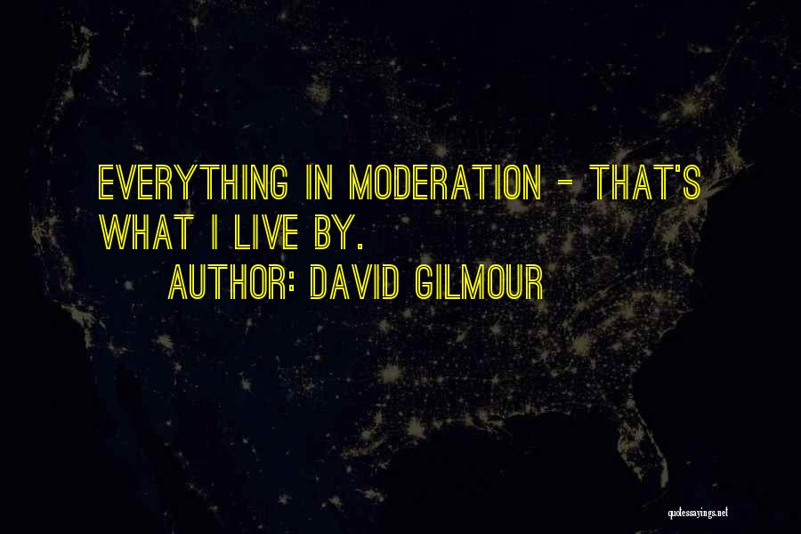 Gilmour Quotes By David Gilmour