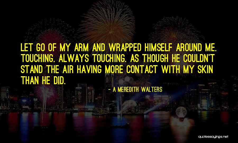 Giloth Quotes By A Meredith Walters Giloth Quotes By A Meredith Walters