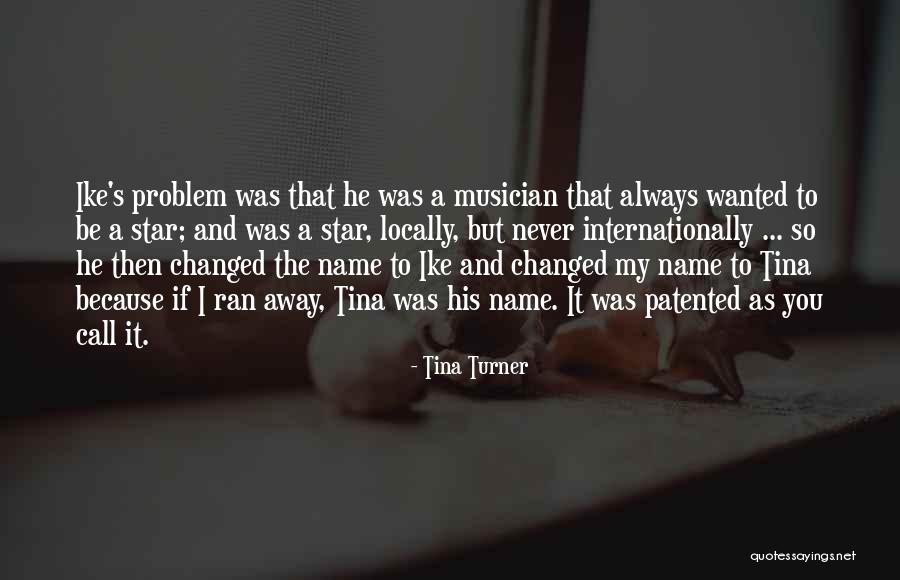 Gilovich Cornell Quotes By Tina Turner