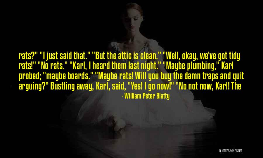 Gilovich Cornell Quotes By William Peter Blatty Gilovich Cornell Quotes By William Peter Blatty