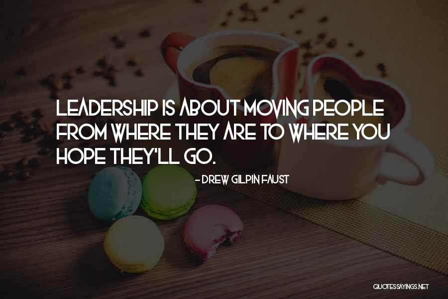 Gilpin Quotes By Drew Gilpin Faust Gilpin Quotes By Drew Gilpin Faust