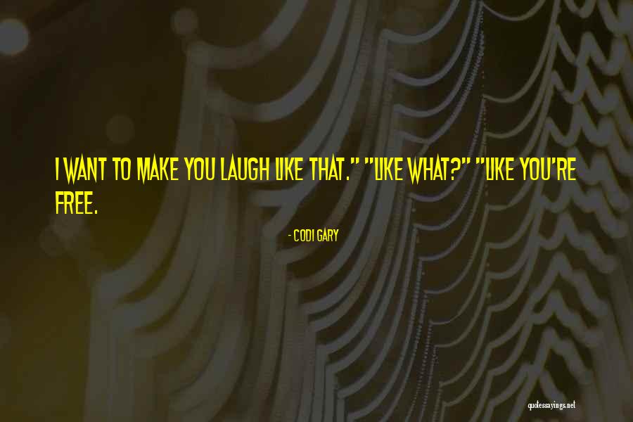 Gilroy Gardens Quotes By Codi Gary Gilroy Gardens Quotes By Codi Gary