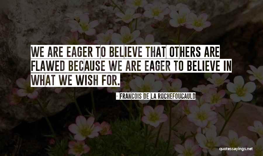 Gilroy Gardens Quotes By Francois De La Rochefoucauld Gilroy Gardens Quotes By Francois De La Rochefoucauld