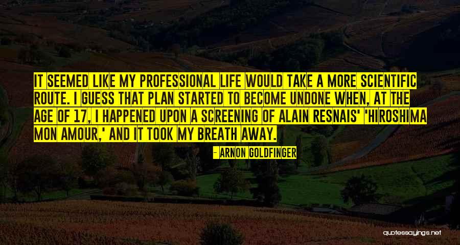 Gilsig Jessalyn Quotes By Arnon Goldfinger Gilsig Jessalyn Quotes By Arnon Goldfinger