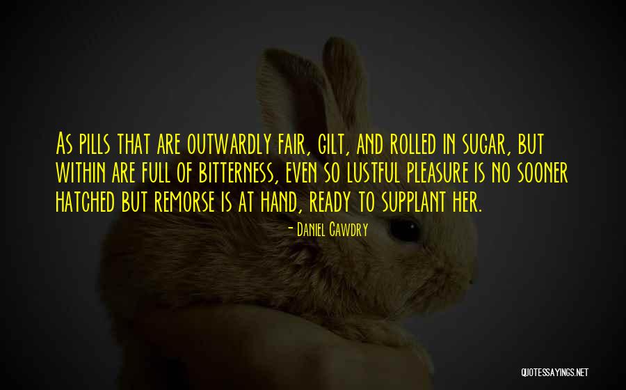 Gilt Quotes By Daniel Cawdry Gilt Quotes By Daniel Cawdry