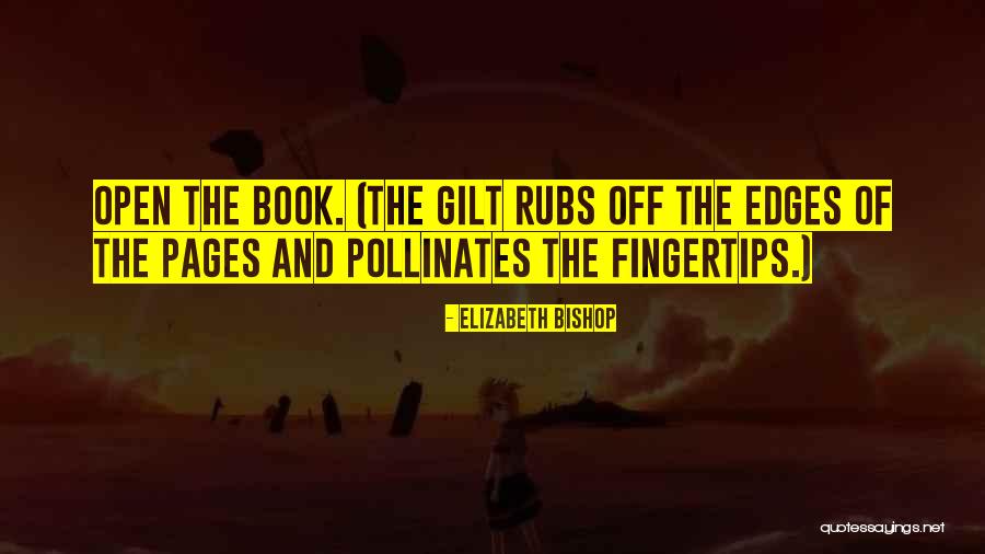 Gilt Quotes By Elizabeth Bishop Gilt Quotes By Elizabeth Bishop