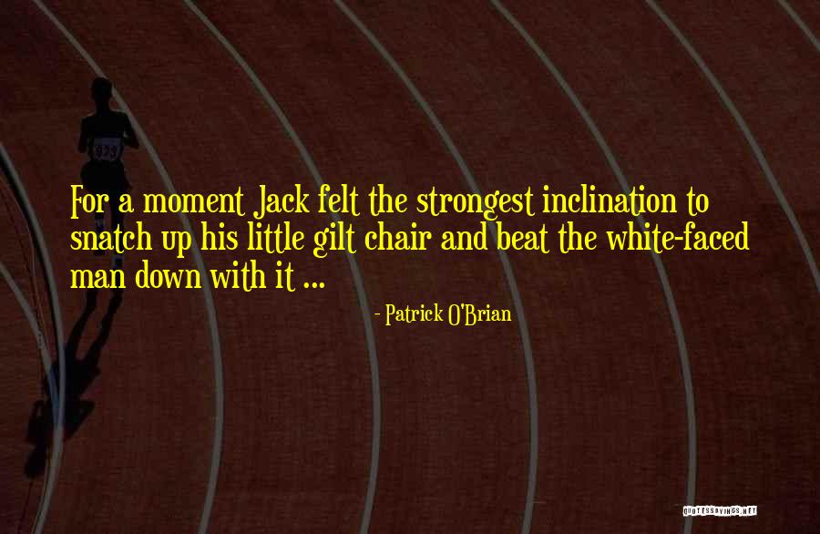 Gilt Quotes By Patrick O'Brian Gilt Quotes By Patrick O'Brian