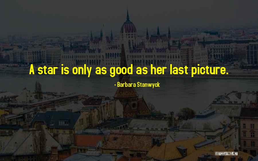 Gilvanilson Quotes By Barbara Stanwyck Gilvanilson Quotes By Barbara Stanwyck