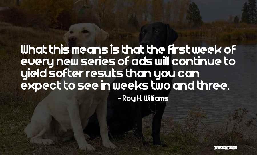 Gimena Silvestre Quotes By Roy H. Williams Gimena Silvestre Quotes By Roy H. Williams