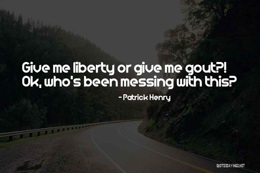 Giminiski Quotes By Patrick Henry Giminiski Quotes By Patrick Henry