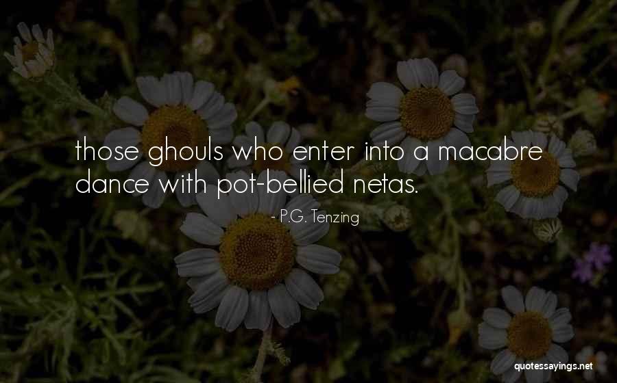 Gimino Quotes By P.G. Tenzing Gimino Quotes By P.G. Tenzing