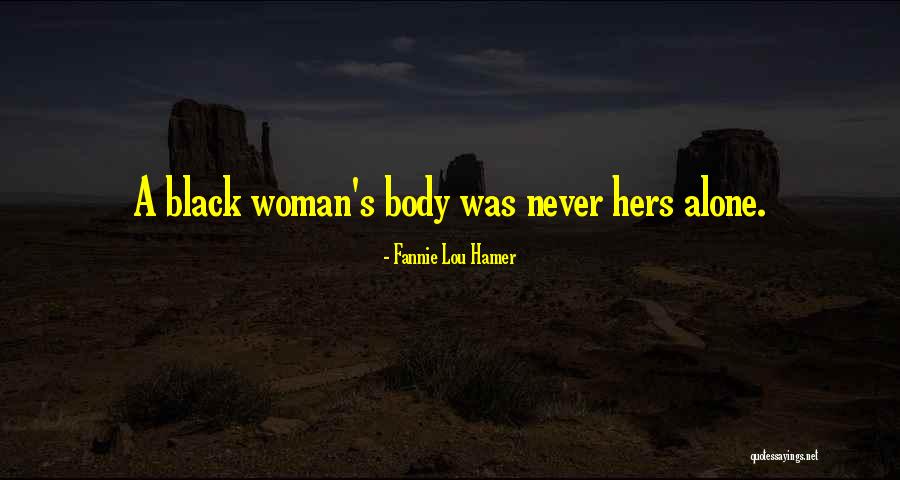 Gimisum Family Whole Tape Quotes By Fannie Lou Hamer Gimisum Family Whole Tape Quotes By Fannie Lou Hamer